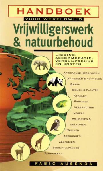 Handboek voor wereldwijd vrijwilligerswerk & naturbehoud